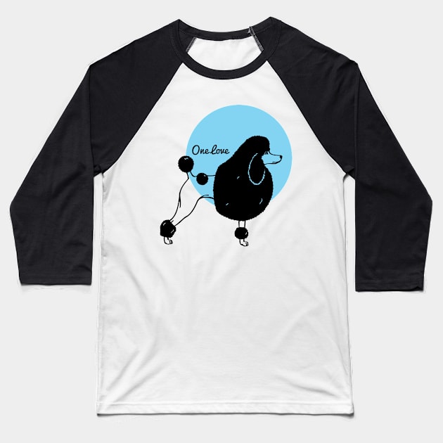 Just a One Love Poodle Baseball T-Shirt by Dmytro